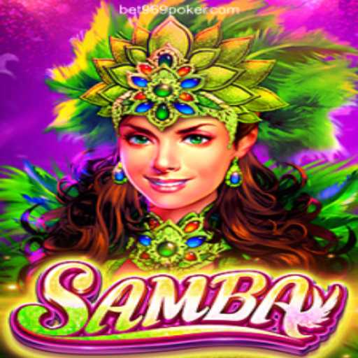 Samba: The Rhythmic Game Captivating Enthusiasts on Bet969
